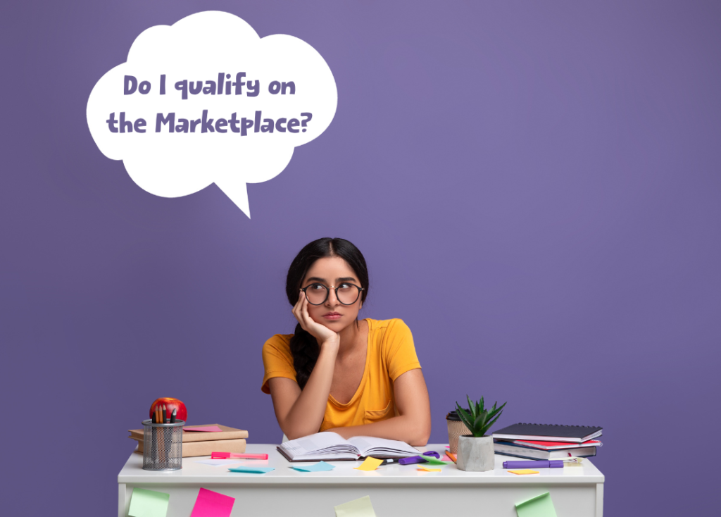 Do I Qualify for Marketplace Insurance?